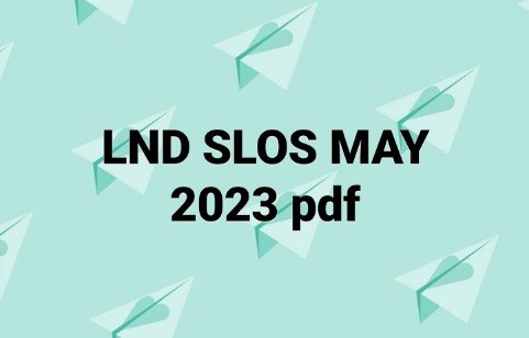 LND SLOS MAY 2023 pdf