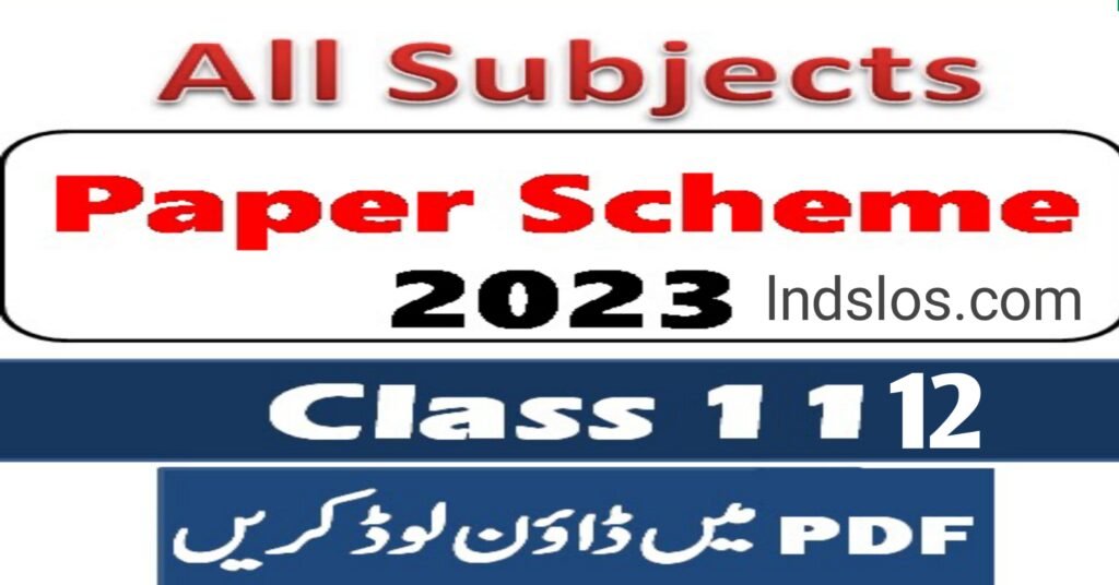 11th and 12th Class Pairing Scheme 2023 All Punjab Boards