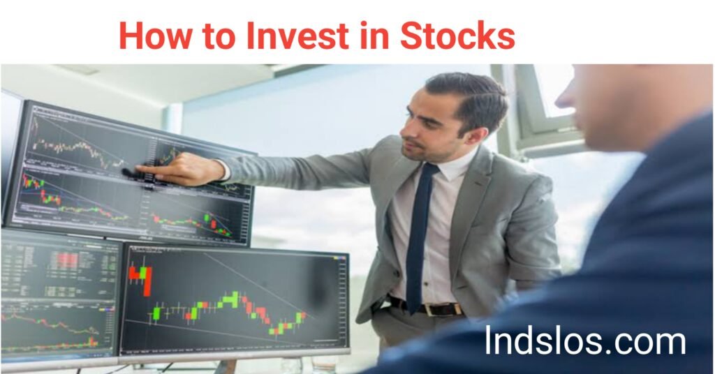 How to Invest in Stocks