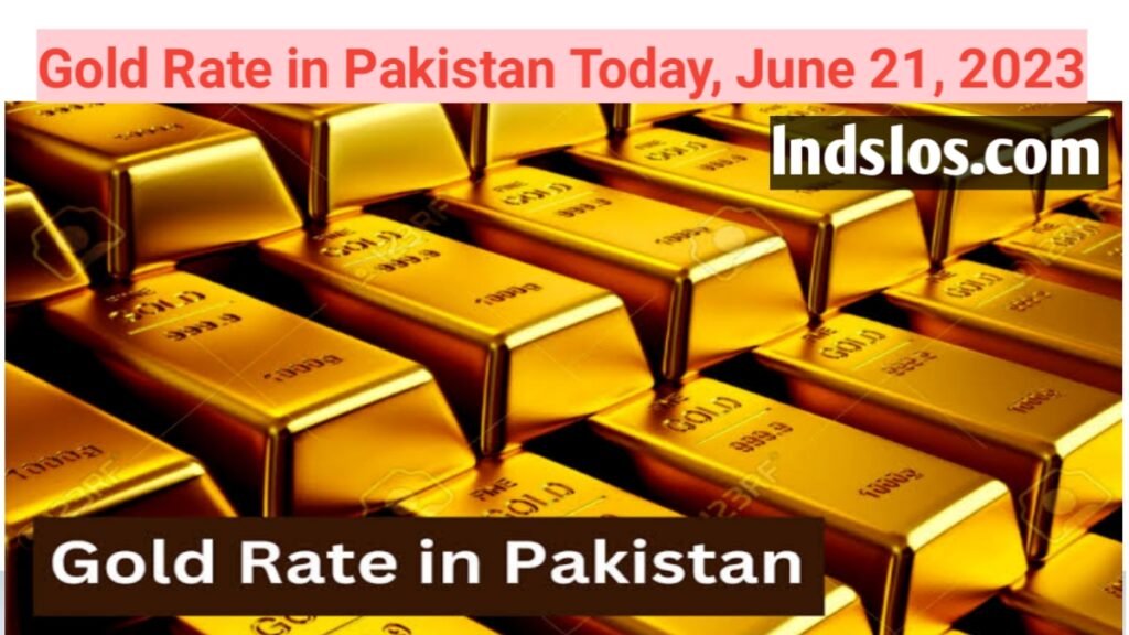 Gold Rate in Pakistan Today, June 21, 2023