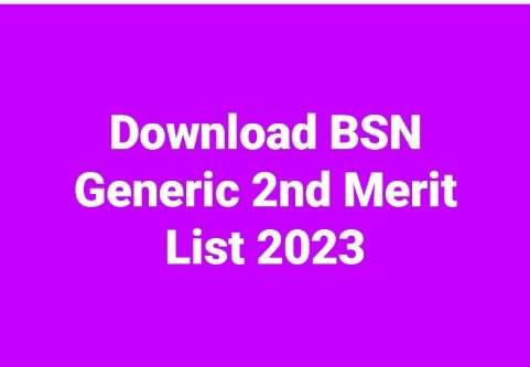 Download BSN Generic 2nd Merit List 2023