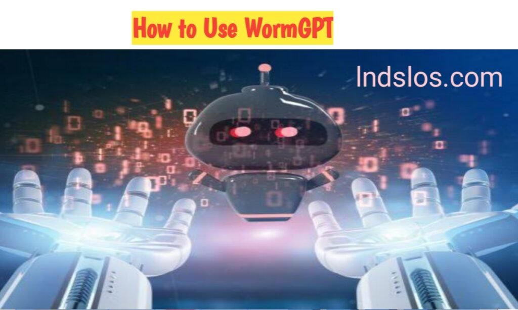 How to Use WormGPT