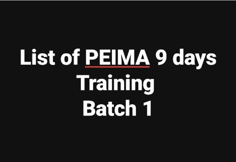 List of PEIMA 9 days Training Batch 1