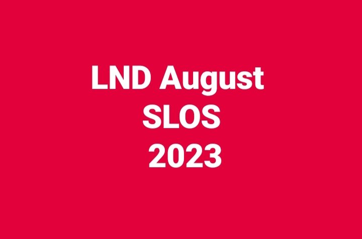 LND August SLOS 2023